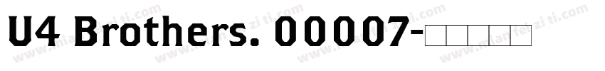U4 Brothers. 00007字体转换